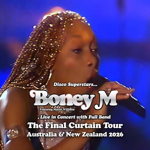Disco Megastars BONEY M return for The Final Curtain Tour, performing all their Greatest Hits! | Ticketek Australia