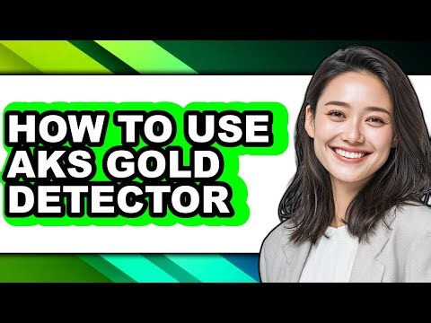 How to Use Aks Gold Detector (updated)