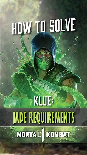 MK1 HOW TO SOLVE INVASION KLUE: JADE REQUIREMENTS