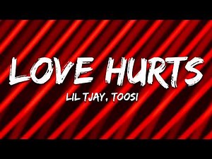Lil Tjay - Love Hurts (Lyrics) ft. Toosii