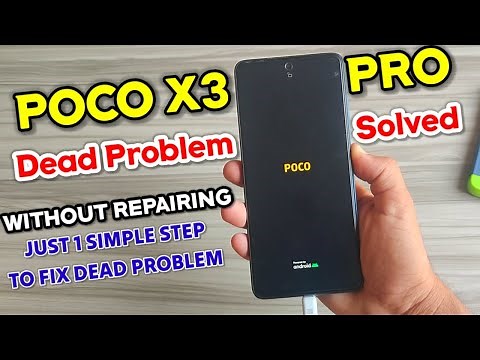 POCO X3 Pro Dead Problem Solved Without Repair | POCO X3 Pro won't turn on |POCO X3 Pro not turn on