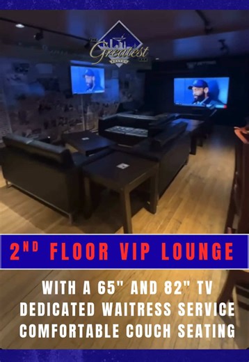 Reserve our 2nd floor vip lounge with either our 65