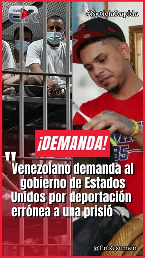 ¡ESCÁNDALO LEGAL! VENEZOLANO DEMANDA A TRUMP POR DEPORTACIÓN A EL SALVADOR #Ultimahora #shorts