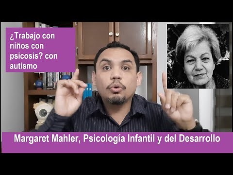 Margaret Mahler. Psicoanalista infantil. Vida y Obra