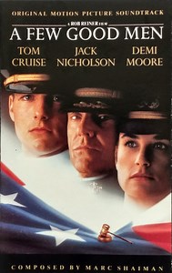 Marc Shaiman - A Few Good Men (Original Motion Picture Soundtrack)