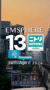 How to go to EMSPHERE#NITORIThailand #NITORIEmSphere #EmSphere