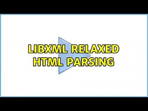 libXML relaxed HTML parsing