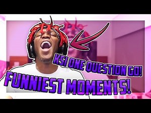KSI - FUNNIEST "ONE QUESTION GO" EVER!