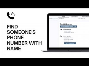 How to Find Someone's Phone Number with Name