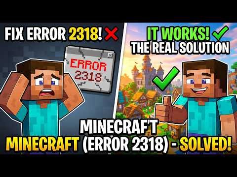 How to Fix Minecraft Error 2318 | Launcher & Login Fix Guide