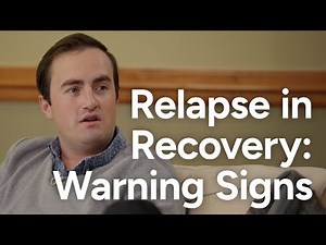Relapse in Recovery | Warning Signs Parents Should Never Ignore