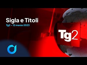 Rai 2 | Sigla e Titoli TG2 (12 marzo 2023)