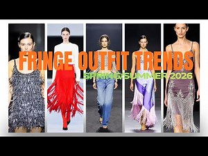 Fringe Outfit Trends Spring/Summer 2026 | Women’s Fashion Trends You’ll See Everywhere