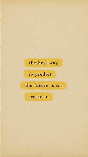 The Best Way to Predict the Future 🚀