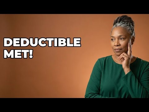 What Happens When I Meet My Health Deductible?