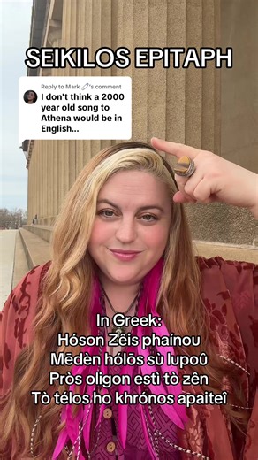 Replying to @Mark 🧷 Singing Seikilos Epitaph in both Greek and English! I love that these ancient songs can be sung in both languages. 🥹🙏🏼💗 #athena #goddess #greekmythology #spiritualtiktok #parthenon
