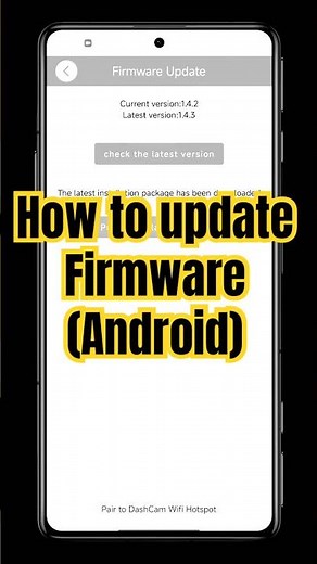 How to Update Firmware (Android)
