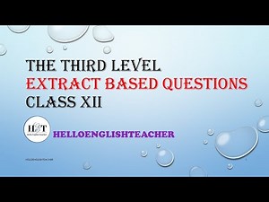 The third level extract based questions class 12