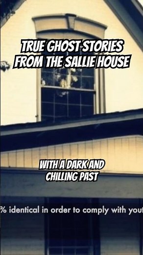 True Ghost Stories From The Sallie House - Real Haunted Places!