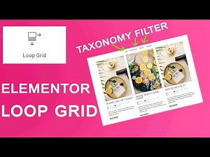 Elementor loop grid tutorial - Elementor loop grid with taxonomy filter