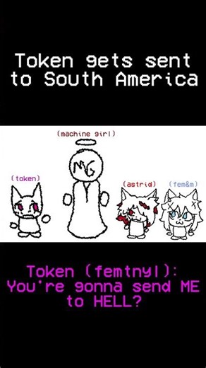 Femtanyl's Token gets sent to South America #meme #animation #art