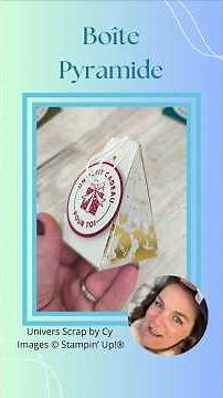 Tuto Scrap Express : Boîte Pyramide