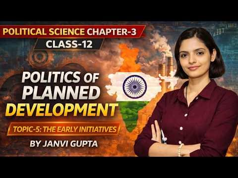 Class-12th Political Science Chapter-3 Politics of Planned Development (Topic-5)