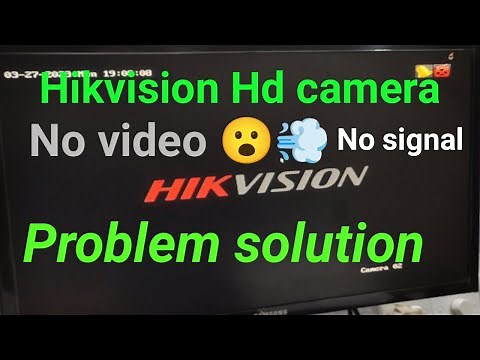 Hikvision dvr no video problem solution. No signal hikvision camera.