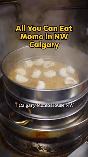 @calgarymomohouse in NW Calgary is now offering AYCE menu! If you’re craving momos, definitely check it out! | Post YYC
