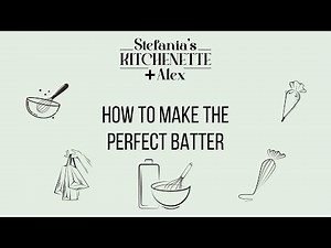 How to make the perfect BATTER. TUTORIAL