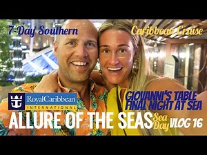 ROYAL CARIBBEAN CRUISE VLOG: Allure of the Seas Best Dinner @ Sea Giovanni's Table Unlimited Dining