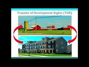 Rural Land Management Tools: Transfer of Development Rights (TDRs)