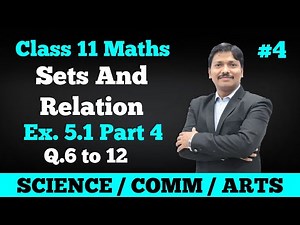 Sets and Relation Ex.5.1 Part 4 | Class 11 Maths | Maharashtra Board | Dinesh Sir