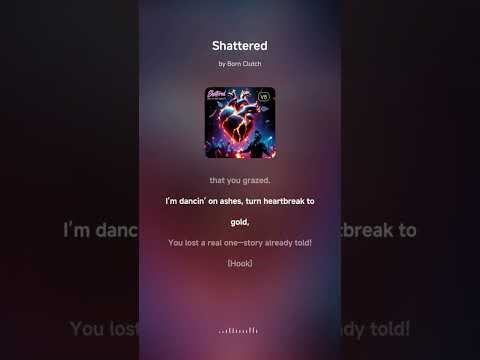 Shattered (Heart Broke! Heart Broke!)