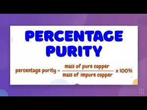 How to calculate Percentage Purity — LearnStalk Chemistry