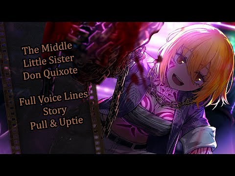 The Middle Little Sister Don Quixote [Limbus Company] Full Voice Lines, Story, Pull & Uptie