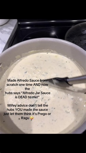 Don’t want to cook from scratch - just say it’s the jar #wifeyadvice #delicious #alfredosaucefromscratch #cookthemangoodfood