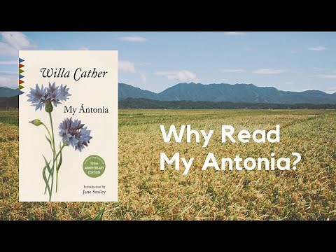 Why Read My Antonia by Willa Cather? A Book Review