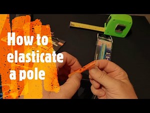 How to elasticate a pole
