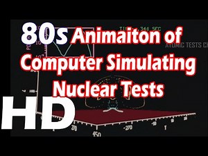 80s Animaiton of Computer Simulating Nuclear Tests