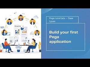 How to Build Your First Pega application