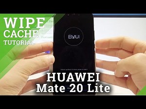 How to Wipe Cache on HUAWEI Mate 20 Lite - Reset Cache Partition