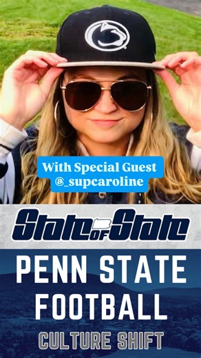 STATE of STATE - A Penn State Football Show on Instagram: "On this episode of #STATEofSTATE presented by @fanduel, @tomhannifan is joined by diehard #PennState fan and social media star @_supcaroline to explore the apparent culture shift for the Nittany Lion football program . Show link in bio! . . #pennstatefootball #collegefootball"