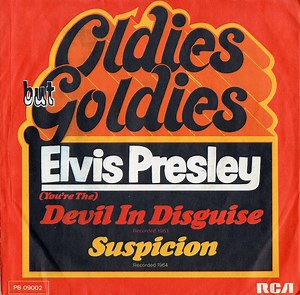 Elvis Presley - (You're The) Devil In Disguise / Suspicion