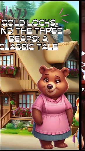 "Goldilocks and the Three Bears: A Magical Bedtime Story!" #storytime #kidentertainment #kidsstories