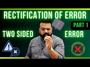 Rectification of Error | Two Sided Error | Part 1| Class 11 | Accountancy |