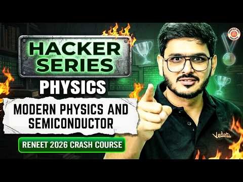 ReNEET 2026 FREE Crash Course | Lecture 11 Modern Physics and Semiconductor | ACP Sir