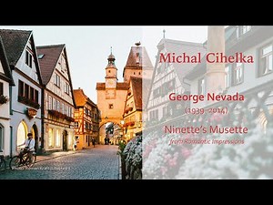 George Nevada – Ninette's Musette (from Romantic Impressions)