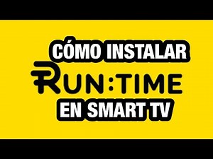 ACTIVAR RUN TIME EN SMART TV.