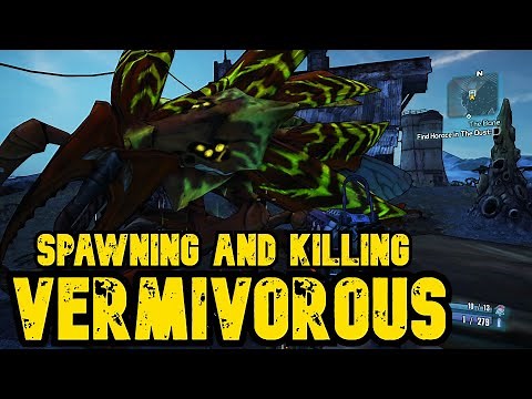 How To Spawn Vermivorous The Invincible - Borderlands 2 - Solo TVHM